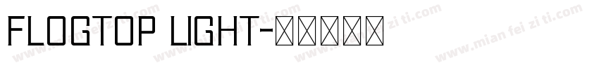 flogtop light字体转换